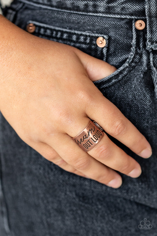 Dream Louder Copper Ring